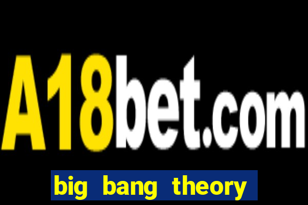 big bang theory dublado online