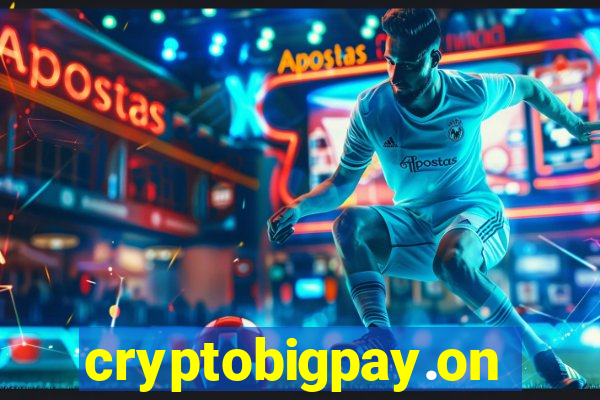 cryptobigpay.online