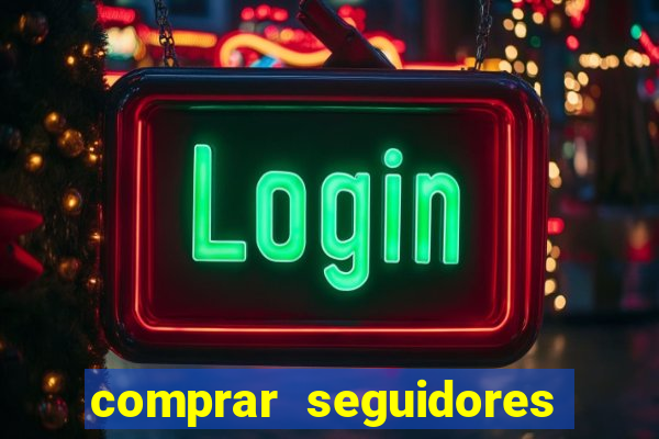 comprar seguidores no instagram barato