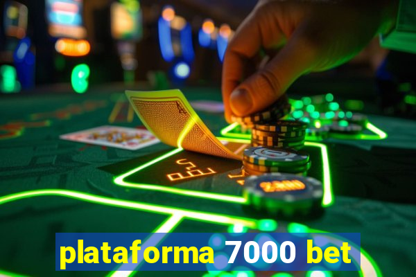 plataforma 7000 bet