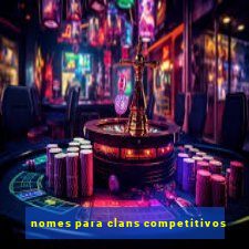 nomes para clans competitivos