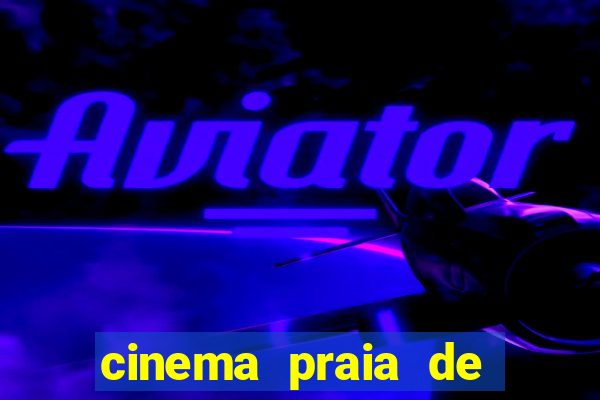 cinema praia de belas porto alegre