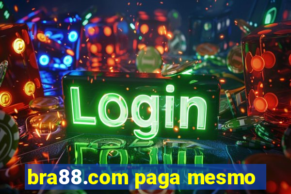 bra88.com paga mesmo