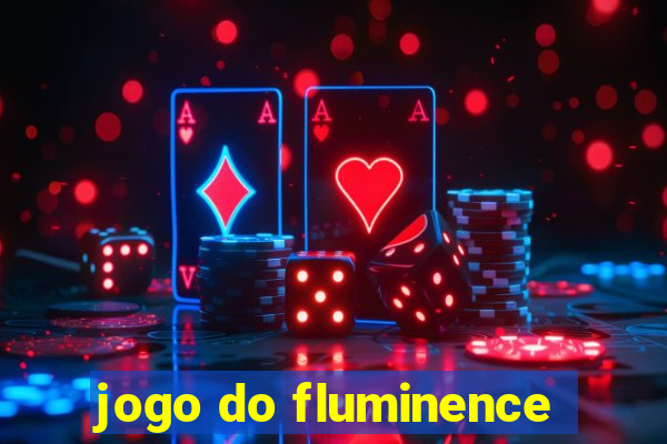 jogo do fluminence