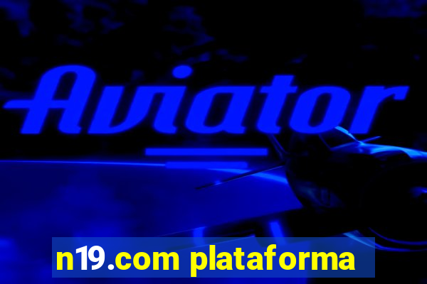 n19.com plataforma