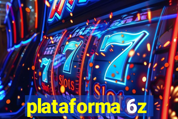 plataforma 6z