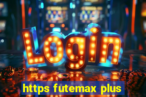 https futemax plus