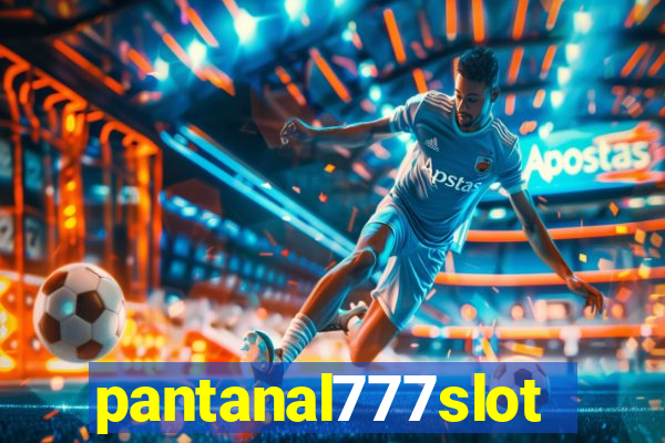 pantanal777slots.com