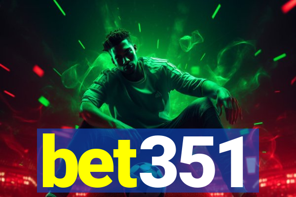 bet351