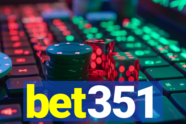 bet351