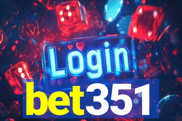 bet351