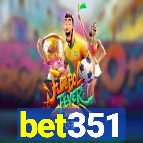 bet351