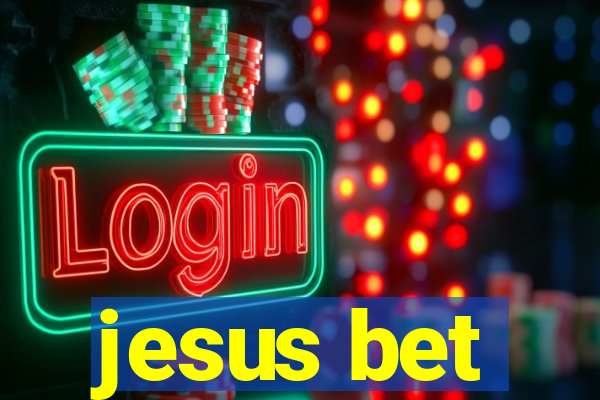 jesus bet