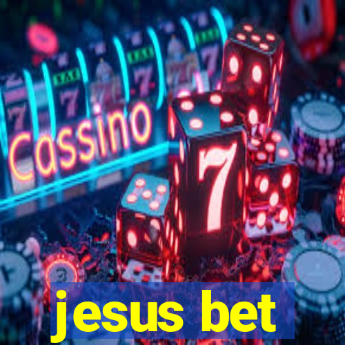 jesus bet