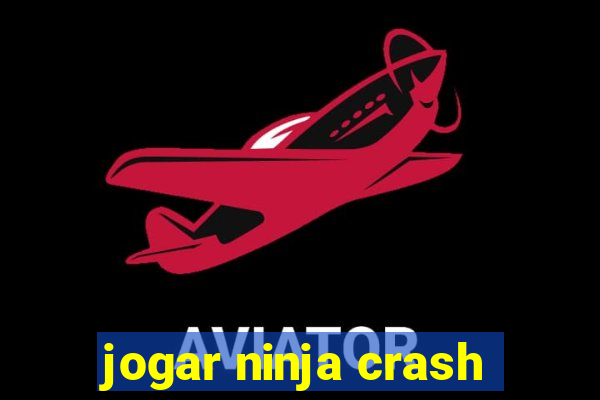 jogar ninja crash