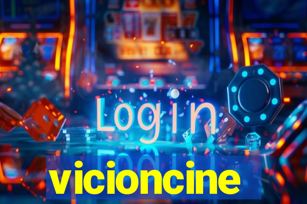 vicioncine