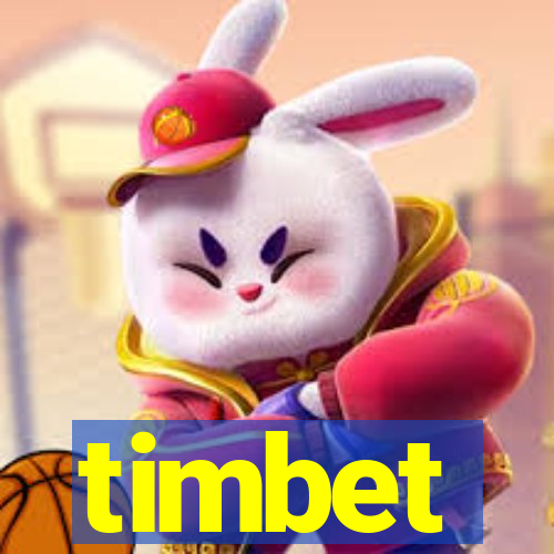 timbet