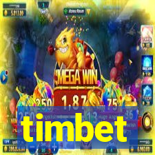 timbet