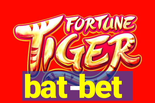 bat-bet