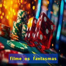 filme os fantasmas de scrooge