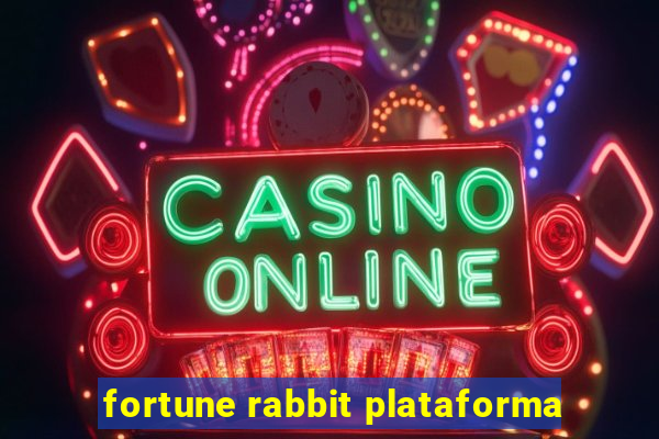 fortune rabbit plataforma