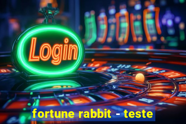 fortune rabbit - teste