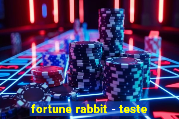 fortune rabbit - teste