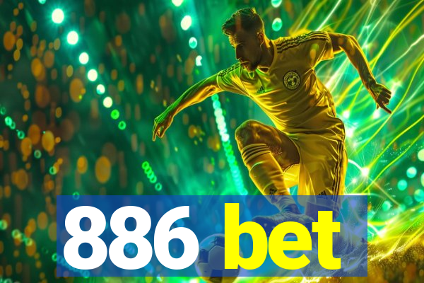 886 bet