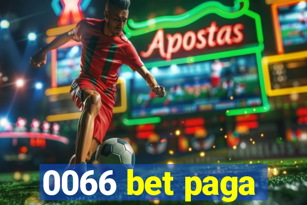 0066 bet paga