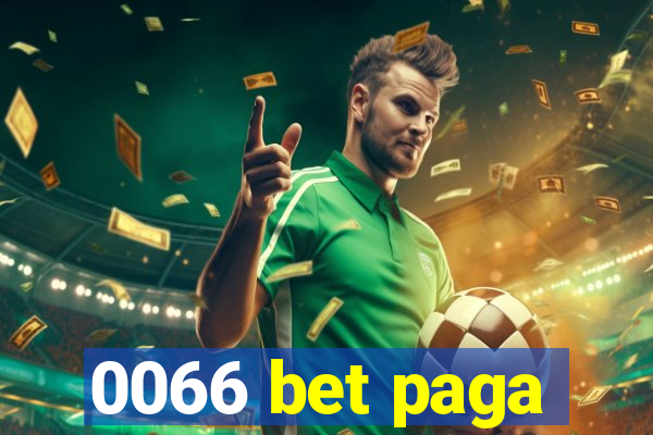 0066 bet paga