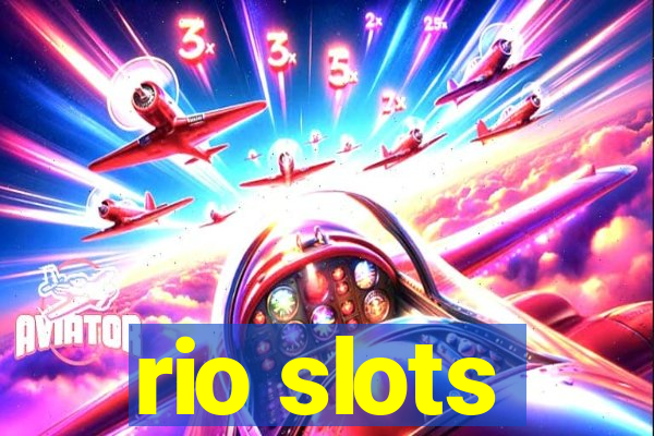 rio slots