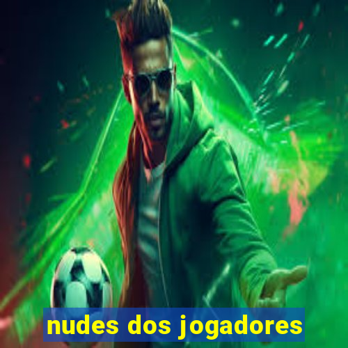 nudes dos jogadores