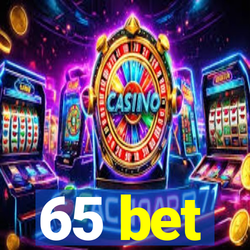 65 bet