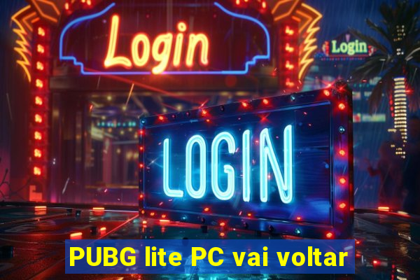 PUBG lite PC vai voltar