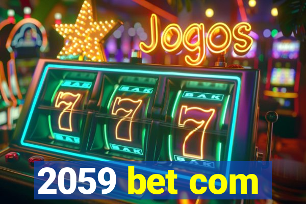 2059 bet com