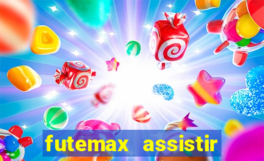 futemax assistir real madrid