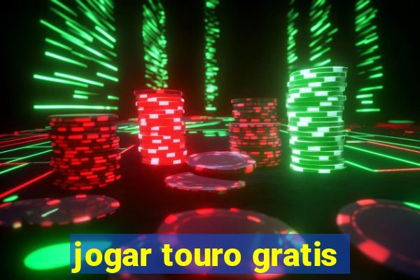 jogar touro gratis