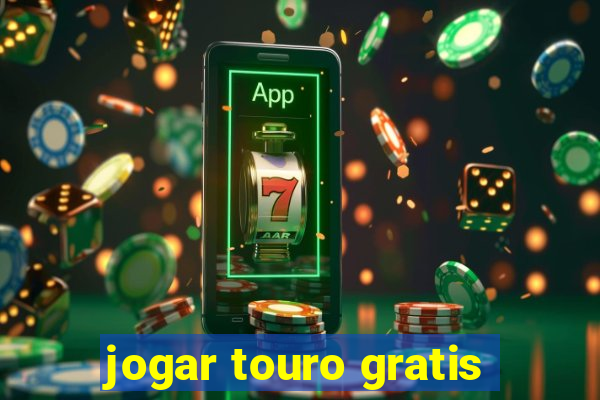 jogar touro gratis