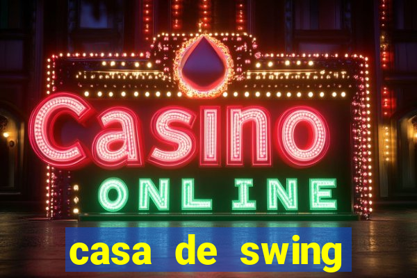 casa de swing porto seguro