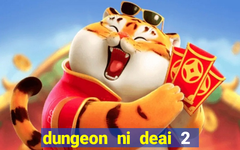 dungeon ni deai 2 temporada dublado data de lançamento