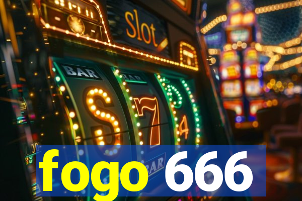 fogo 666