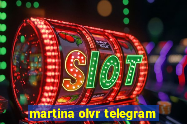 martina olvr telegram