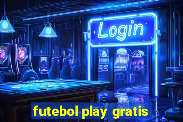 futebol play gratis