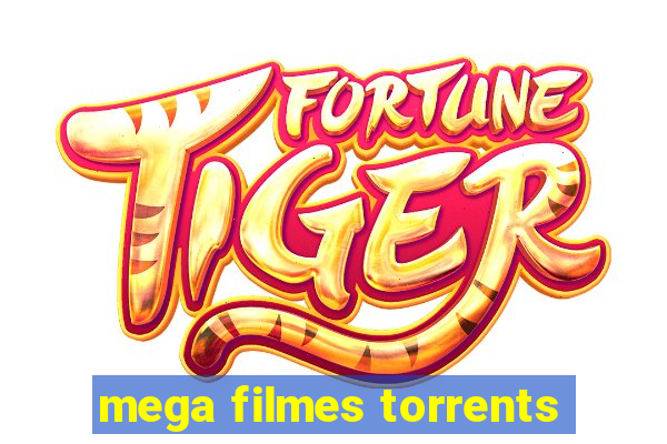 mega filmes torrents