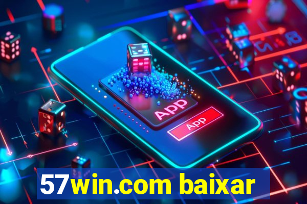 57win.com baixar