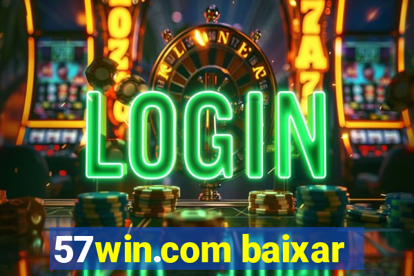 57win.com baixar