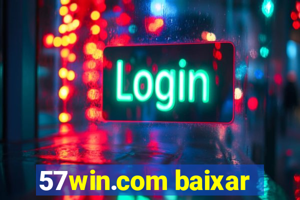 57win.com baixar