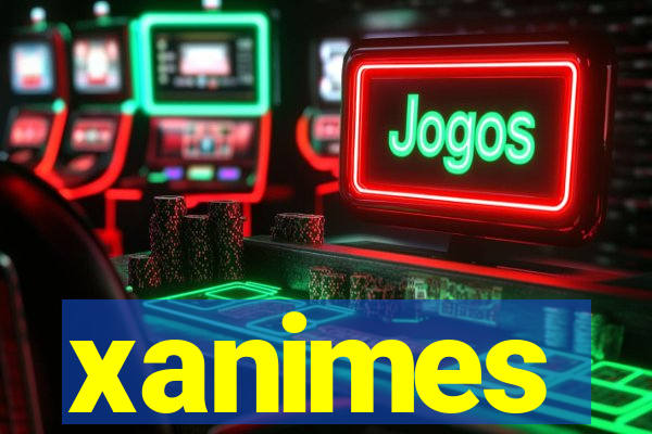 xanimes