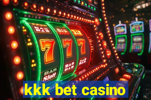 kkk bet casino