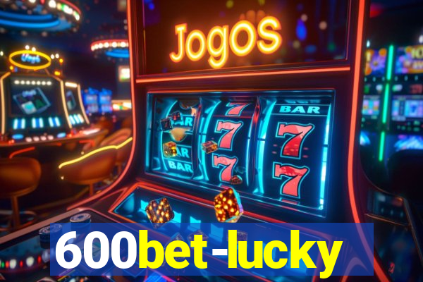 600bet-lucky